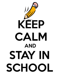 keep-calm-and-stay-in-school-59