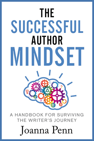 Book Review: “The Successful Author Mindset” by Joanna Penn