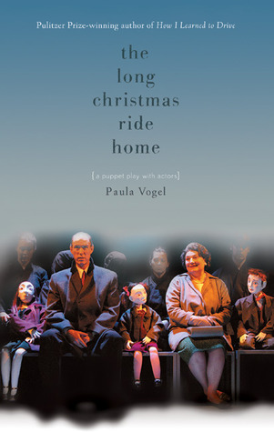 Play Review: “The Long Christmas Ride Home” by Paula Vogel