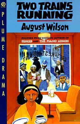 Play Review: Two Trains Running by August Wilson